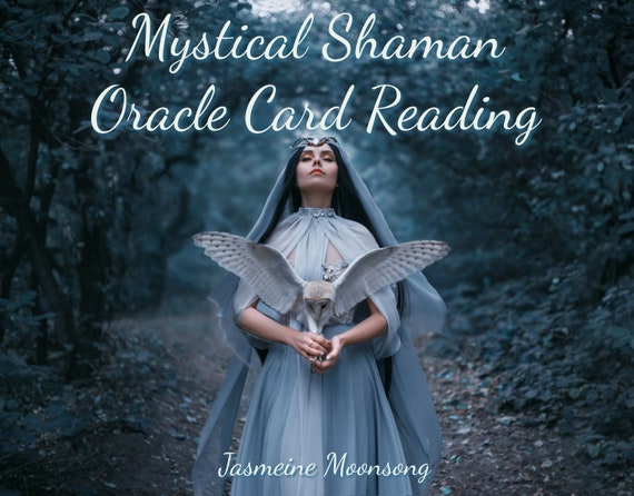 Mystical Shaman Oracle Card Reading