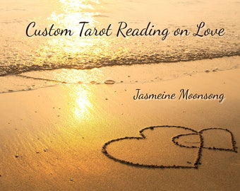 Custom Tarot Reading on Love