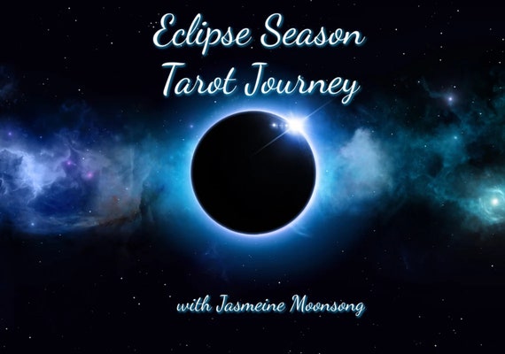 Eclipse Season Tarot Journey