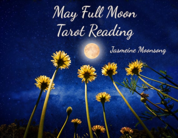 May Full Moon Tarot Reading