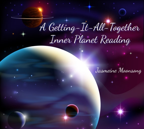 New!!! A Getting-It-All-Together Inner Planet Reading