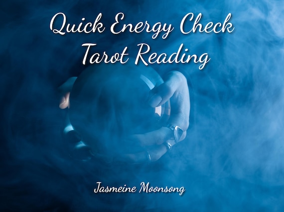 Quick Energy Check Tarot Reading