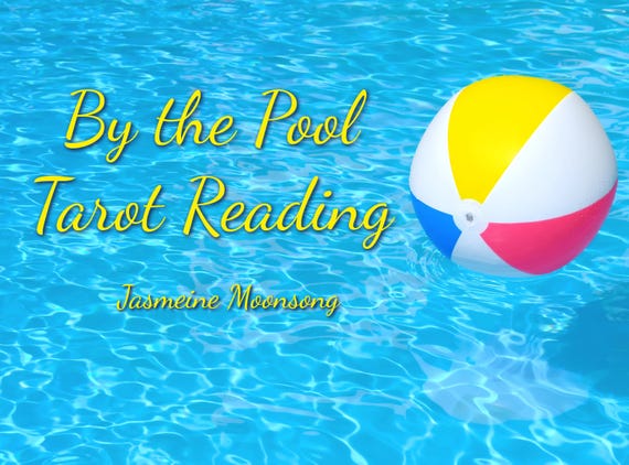 By the Pool Tarot Reading