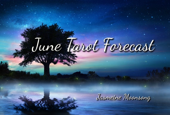 June Tarot Forecast