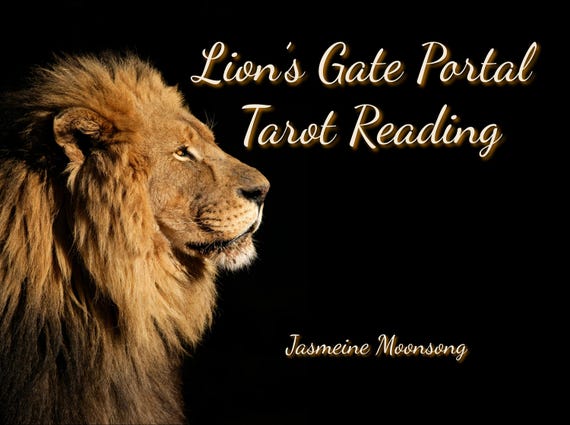 Lion’s Gate Portal Tarot Reading (PDF Delivery Via E-mail)