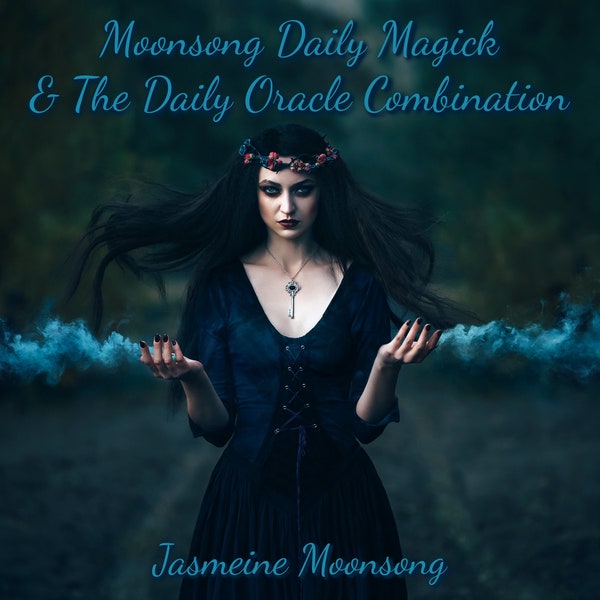 Moonsong Daily Magick & The Daily Oracle Combination