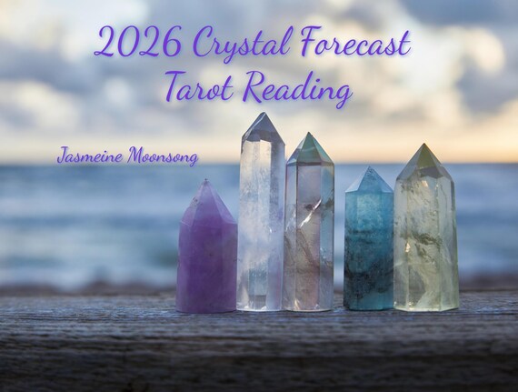 2026 Crystal Forecast Tarot Reading