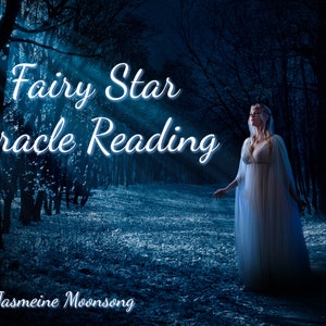 Faery Star Oracle Reading featuring the Wild Wisdom of the Faery Oracle