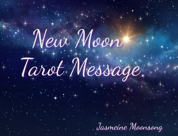 New Moon Tarot Message - Delivered On the Day of the New Moon!