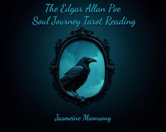 Puede incluir: Un cuervo negro posado dentro de un marco ovalado oscuro y ornamentado sobre un fondo verde azulado y negro. El texto dice: The Edgar Allan Poe Soul Journey Tarot Reading, y abajo, el nombre Jasmeine Moonsong en letra cursiva verde azulada.