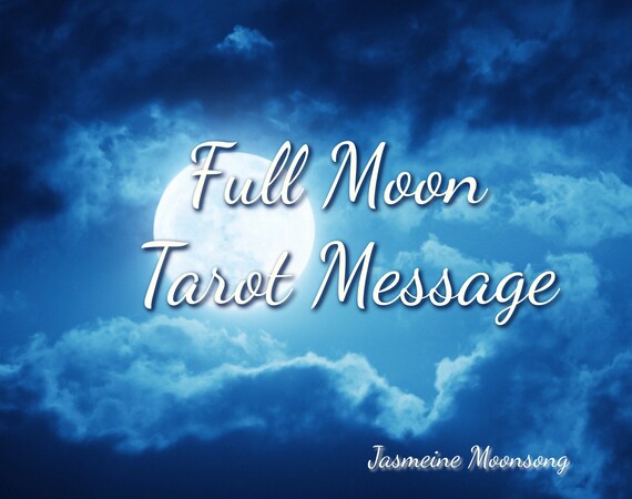 Full Moon Tarot Message