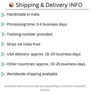 Puede incluir: Gr&aacute;fico de Informaci&oacute;n de Env&iacute;o y Entrega con texto: Hecho a mano en India, Tiempo de procesamiento 3-4 d&iacute;as h&aacute;biles, N&uacute;mero de seguimiento proporcionado, Se env&iacute;a a trav&eacute;s de India Post, Entrega en EE. UU. aprox. 15-20 d&iacute;as h&aacute;biles, Env&iacute;o mundial disponible.