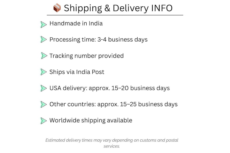 May include: Shipping and Delivery Info graphic. Text includes: Handmade in India, processing time 3-4 business days, tracking number provided, ships via India Post, USA delivery approx. 15-20 business days, other countries approx. 15-25 business days, worldwide shipping available.