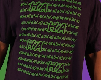 GMCFOSHO HAshtag swag #swag #swag shirt