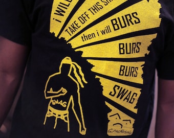 GMCFOSHO Burs Shirt