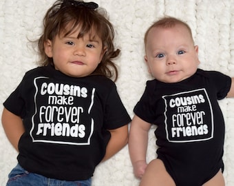 COUSINS make forever FRIENDS (Newborn-18 years)