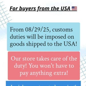 K&ouml;nnte beinhalten: Bild mit Text: "F&uuml;r K&auml;ufer aus den USA." Der Text informiert &uuml;ber Zollgeb&uuml;hren auf Waren, die ab dem 29.08.25 in die USA versandt werden. Der Shop &uuml;bernimmt die Zollgeb&uuml;hren und w&uuml;nscht einen sch&ouml;nen Einkauf.