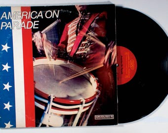 America On Parade For Our 200th Birthday (1975) Vinyl LP - Bicentennial