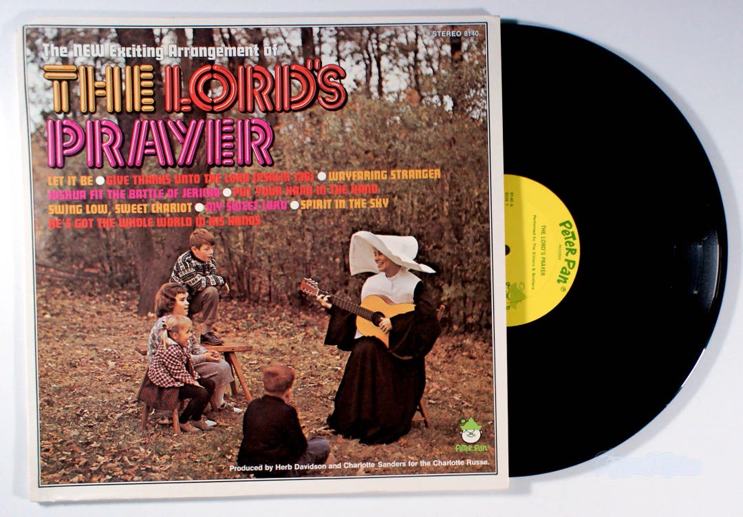 Peter Pan Records - the Lord's Prayer (sisters and Brothers) (1974