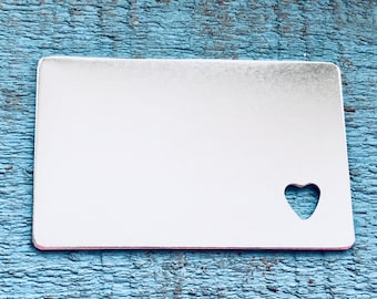 10 Wallet Card Blanks with heart cut out Aluminum 16 gauge  2.125" x 3.25" Exact Credit Card size - debured, metal stamping supply