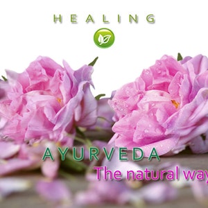 May include: Pink rose petals scattered on a wooden surface with the text "AYURVEDA The natural way..." in green letters. The word "HEALING" is above the petals in green letters with a green leaf icon.