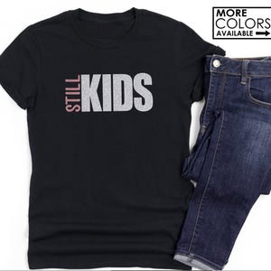 Still Kids Shirt - Personalize the Colors - Sparkly Glitter - Perfect Concert Tee - Magic Summer Tour - Tank Top - Matching Concert Shirts