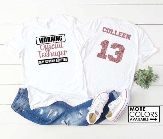 Warning Official Teenager May Contain Attitude Shirt - Officially a Teenager - Custom Colors -Glitter - 13th Birthday - Birthday Girl Shirt