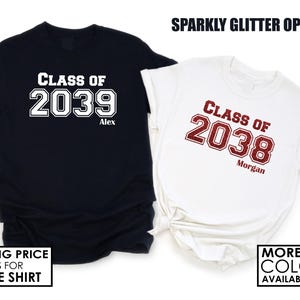Class of 2038 Shirt - Any Graduation Year & Name - Grow With Me Shirt - Personalized First Day of School Shirt - Glitter - 2039 2037 2036