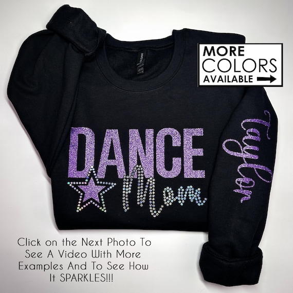 Dance Mom Sweatshirt with Bling Faux Rhinestones - Custom School Colors  - Glitter Sparkle - Name on Sleeve or Back -Personalize-Competition