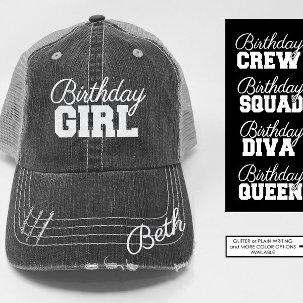 Birthday Girl Hat - Birthday Squad  Hat - Birthday Queen Hat - It's My Birthday Hat - Distressed Trucker - Dad Hat - Birthday Crew - Glitter