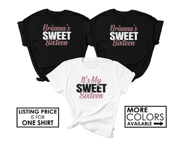 It's My Sweet 16 Birthday Shirt 16th Birthday Party T Shirt It's My Sweet 16 Birthday Shirt 16th Birthday Party T Shirt