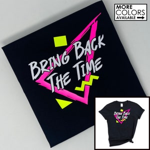 Bring Back the Time Shirt - Choose the shirt color - 80s inspired - Glitter Option -  Concert - Blockhead - Joey, Jordan, Donnie, Danny, Jon
