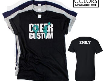 Custom Cheer Shirt with a Name on the Back  - You Choose the COLORS - Cheer Nana - Cheer Aunt - Cheer Uncle - Cheer Gift -Cheer Gigi-Glitter