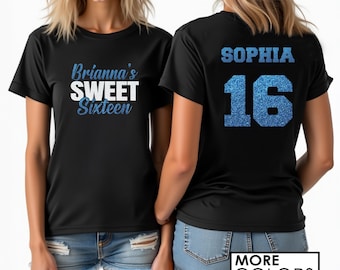 Custom Name Sweet 16 Shirt - Sweet 16 Shirt - Matching 16th Birthday Tees - Sixteenth Birthday T-Shirt - Glitter Party Outfit - Sparkle