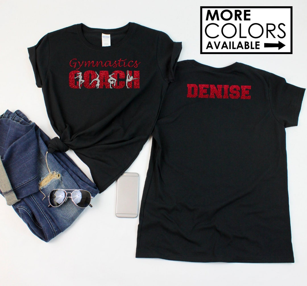 Gymnastics Coach Shirt With a NAME on the BACK Personalize the Colors