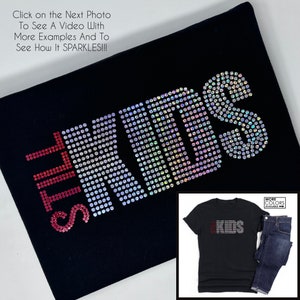 Still Kids Shirt - Faux Rhinestone Shirt  - Concert Shirt - Sparkly Sequins - Blockhead Gift - You Choose the Shirt Style and Color - Custom