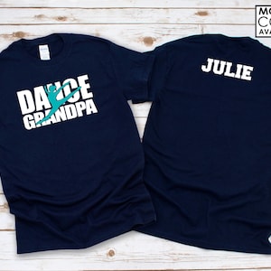 Dance Grandpa Shirt with a NAME on the BACK  - Personalize the Colors  - Glitter - Gifts for a Dance Grandpa- Dance Grandpa T-Shirt -Sparkle