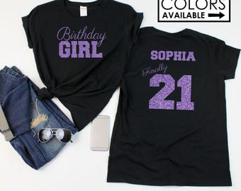 Birthday Girl Finally 21 T shirt - Personalized Name & Colors - Bling Glitter - Birthday Party Tshirt - 21st Birthday Gift - Twenty-One