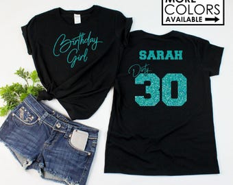 Sassy Birthday Girl Dirty 30 Shirt - Personalize Colors - Glitter - Birthday Party Shirt -  30th Birthday Shirt - Thirty - Birthday Shirt