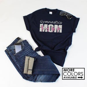 Gymnastics Mom Shirt - Personalize the Colors  - Glitter  - Gymnastics Mom Gift - Gymnastics Mom T-Shirt - Competitive Gymnastics Shirt