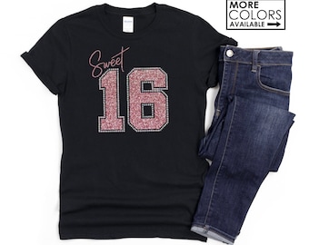Sweet 16 Shirt with Faux Rhinestones - Personalize - Glitter - 16th Birthday - Birthday Party Shirt - Birthday Girl Gift - Sweet 16 - Custom