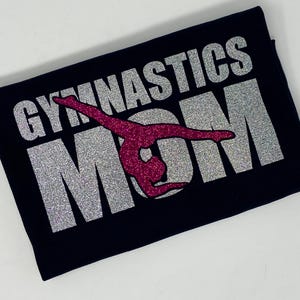 Gymnastics Mom Shirt with Name - Personalize the Colors  - Glitter - Gifts for Mom - Gifts for a Gymnastics Mom - Custom Gymnast Shirt