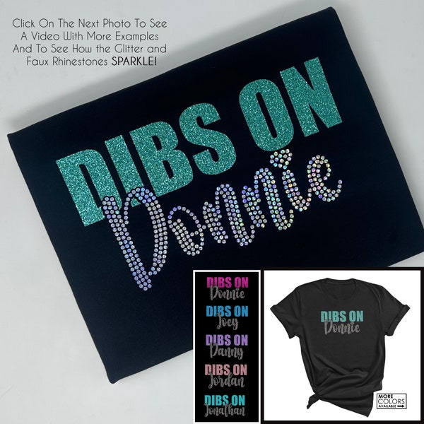 Dibs on Donnie Glitter & Faux Rhinestone Shirt  - Joey, Jonathan, Jordan, or Danny - Custom Colors - Concert shirt - Blockhead Shirt
