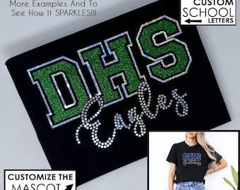 Customizable School Letters and Mascot Shirt With Faux Rhinestones and Glitter - Teacher Spirit Shirt - School Colors - Team - Mom - Eagles