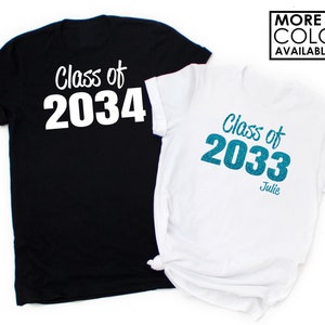 Class of 2035 Shirt - Any Graduation Year - Back to School - Personalized First Day of School Shirt - Class of Shirt 2036, 2034, 2033-Script