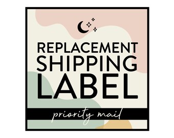 Replacement Shipping Label - USPS Priority Mail