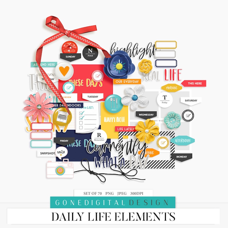 May include: A set of 70 digital scrapbook elements featuring colorful illustrations of flowers, buttons, and text boxes. The elements are designed for use in digital scrapbooking, card making, and other paper crafting projects. The text on the elements includes "highlight", "our everyday", "real life", "happy hour", "life lately", "currently", "what a day", "these days", "around here", "this here", "morning", "today", "saturday", "afternoon", "monday", "tuesday", "wednesday", "friday", "sunday", "snapshot", "smile", "remember", "to list", "natural", "review", "indoor", "my week".