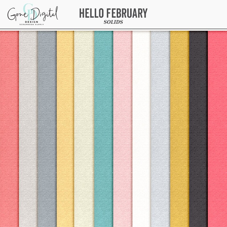 May include: A set of 12 digital paper textures in various colors, including pink, gray, yellow, white, blue, and black. The papers have a subtle textured look, resembling a canvas or linen fabric. The text "HELLO FEBRUARY SOLIDS" is at the top of the image.