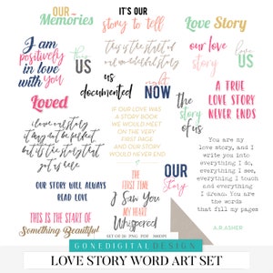 Digital Love Bundle & Save Love Story Digital Scrapbook Bundle Love Scrapbook Kit Clipart Bundle Scrapbook Paper Scrapbook Supply Word Art image 8