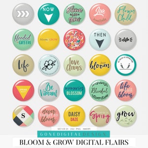 Bloom & Grow Flair Buttons Spring Flair Pin Project Life Digital Badge Printable Badge Button Spring Button Spring Clip Art Spring Scrapbook
